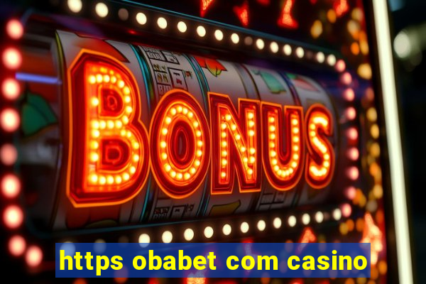 https obabet com casino